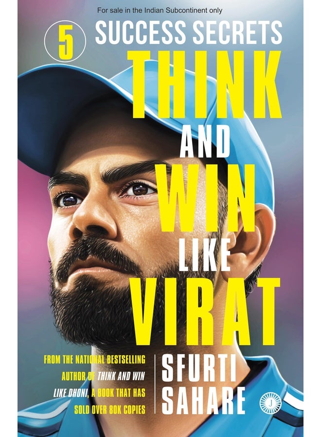 Think and Win Like Virat: 5 Success Secrets